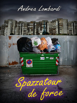 cover image of Spazzatour de force